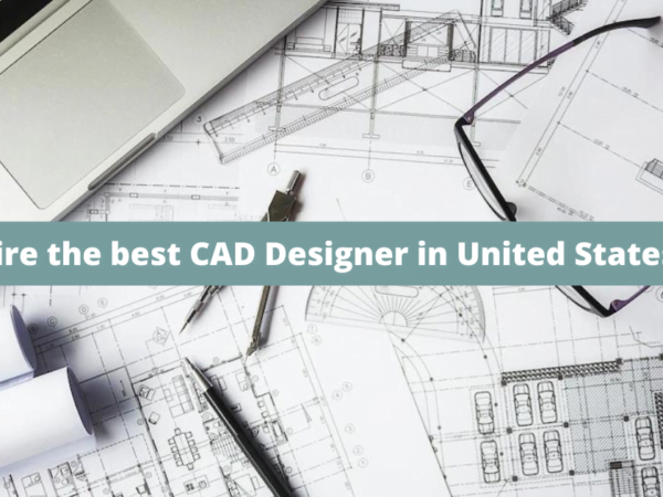 hire CAD Designer in USA