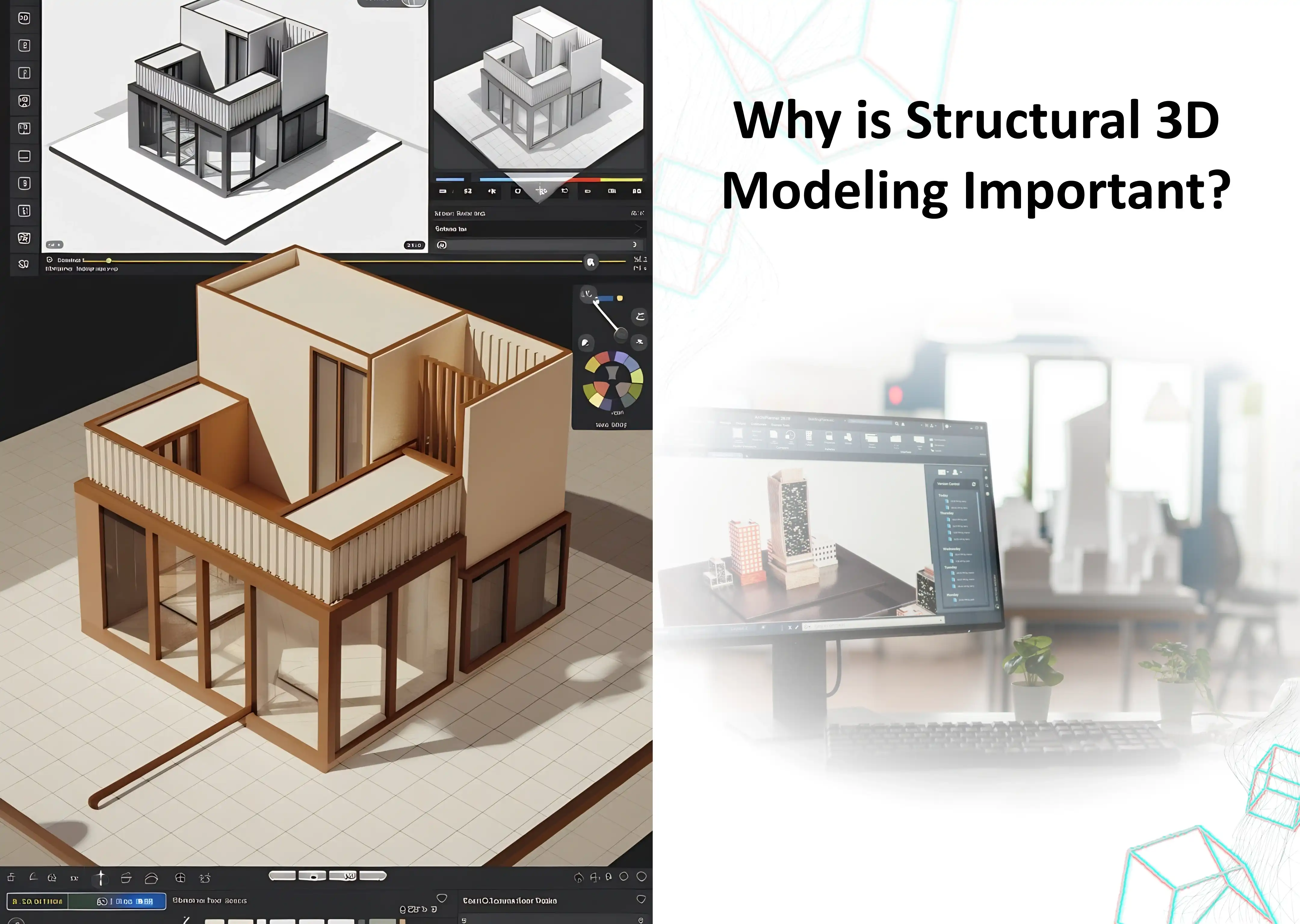 Structural 3D Modeling Important