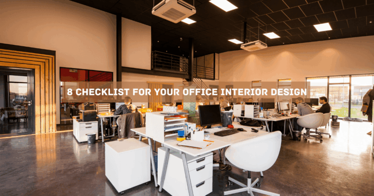 8 Essential Checklist Tips for Office Interior Design