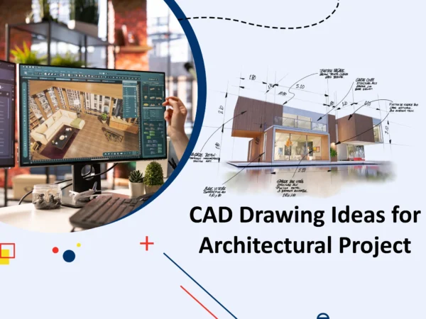 CAD Drawing Ideas for Architect