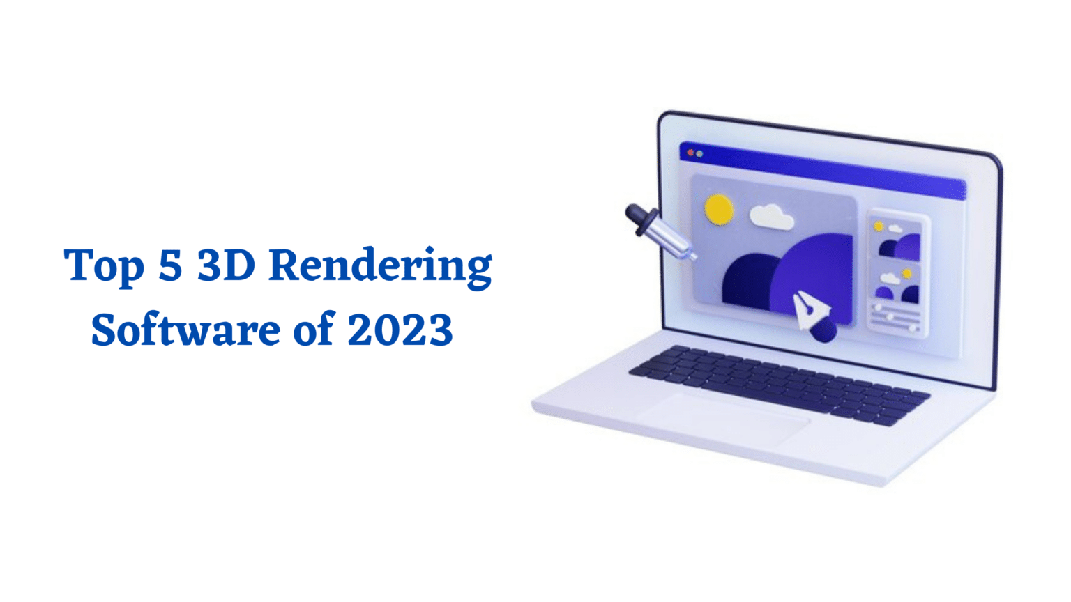  3D Rendering Software