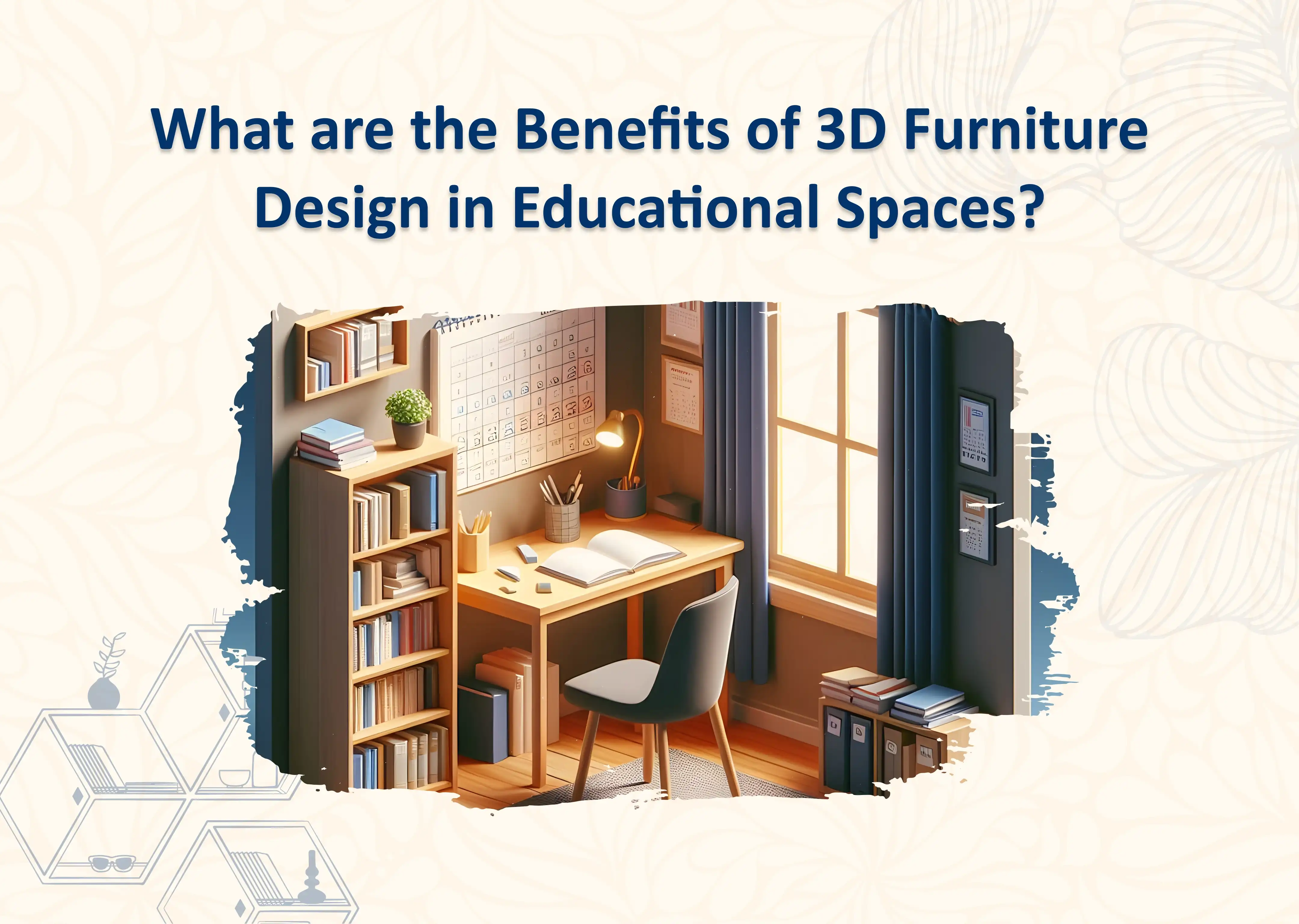 3D Furniture Design for Educational Spaces