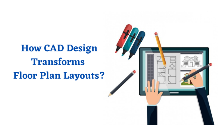 how-cad-design-transforms-floor-plan-layouts-shalin-designs