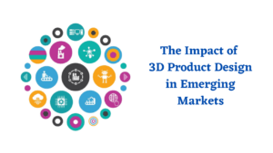 Impact-of-3D-Product-Design