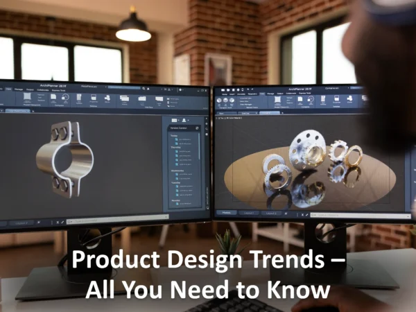 CAD Product Design Trends