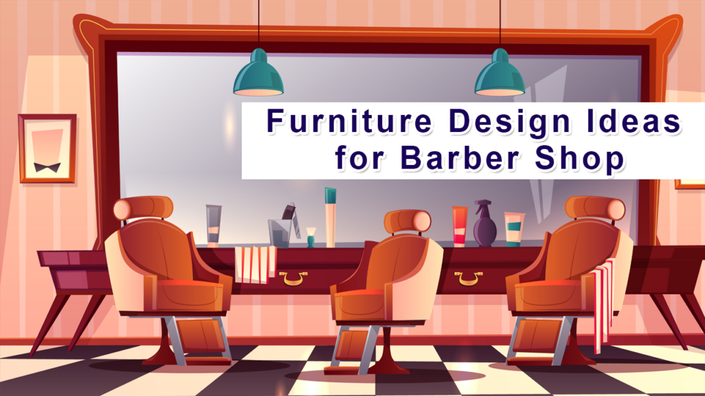 Barber Shop Furniture Design