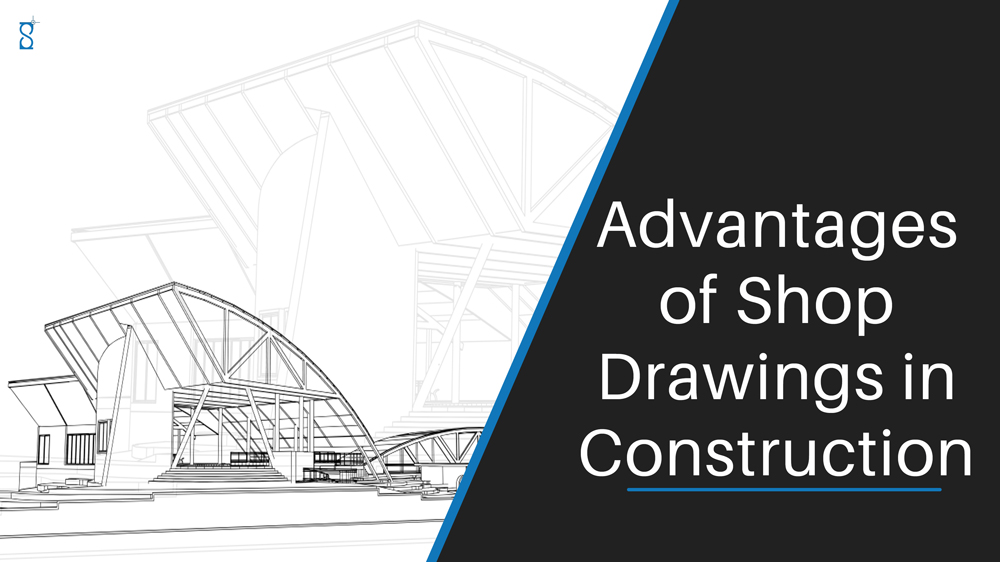 Advantages of Shop Drawings in Construction