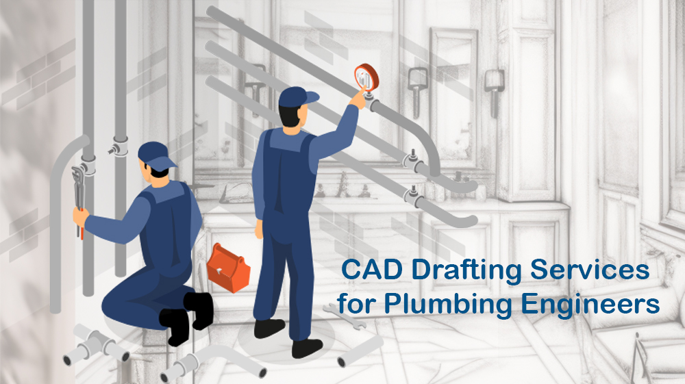 CAD Drafting Services for Plumbing Engineers