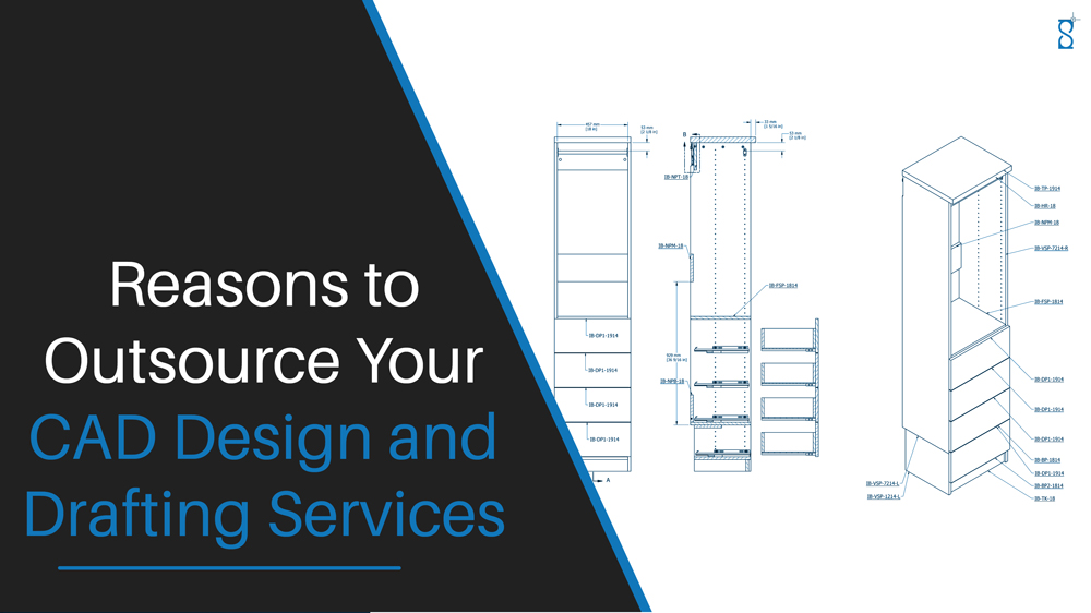 Reasons to Outsource Your CAD Design and Drafting Services Today