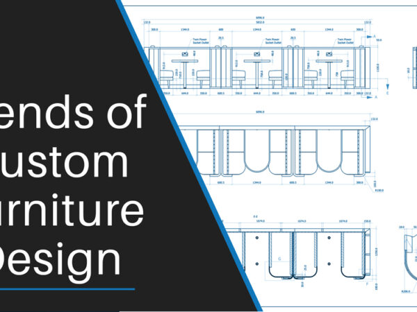 Trends of Custom Furniture Design